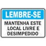 Mantenha este local limpo e desimpedido